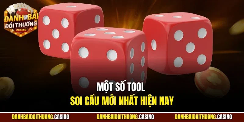 Một số tool soi cầu mới nhất hiện nay
