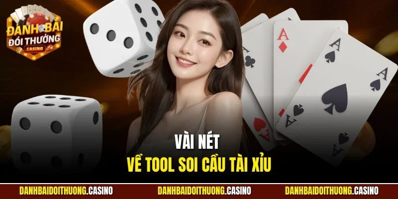 Vài nét về tool soi cầu tài xỉu